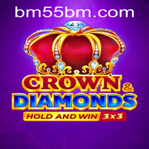 Exploring the Intriguing World of Crowndiamonds: A Deep Dive into the Game with 55bm