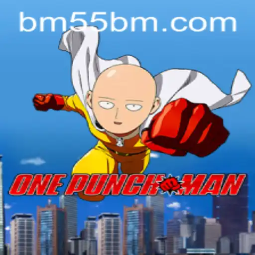 Unleashing Power and Strategy in OnePunchMan: A New Era with 55bm