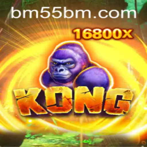 Kong: The Phenomenon of 55bm